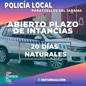 NUEVO PLAZO DE APERTURA DE INSTANCIAS POLICÍA LOCAL PARACUELLOS DEL JARAMA: