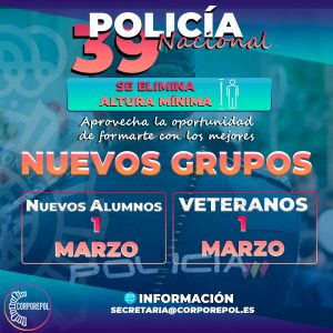 MARZO COMENZAMOS 2 NUEVOS GRUPOS DE POLICÍA NACIONAL (NUEVOS Y VETERANOS):