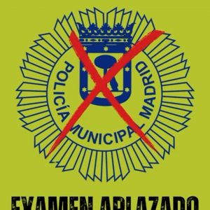 Suspendido segundo examen psicotécnicos Policía Municipal de Madrid (noticia actualizada examen 16 de junio):